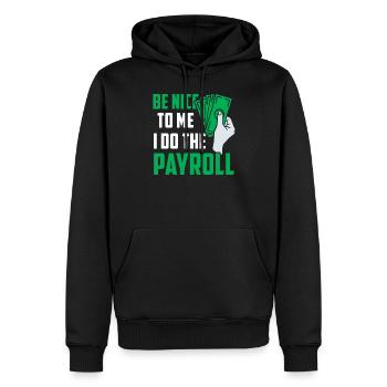 Soyez gentil avec moi je fais la paie - Sweat à capuche Premium bio Homme - noir - Devant - Nico (187cm)