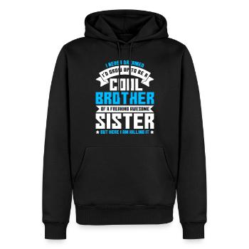 Brother I Never Dreamed Id Grow Up - Men’s Premium Organic Hoodie - black - Front - Nico (187cm)