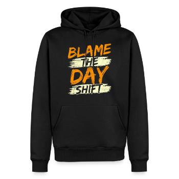The day shift, night shift, work is to blame - Men’s Premium Organic Hoodie - black - Front - Nico (187cm)