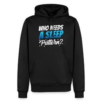 Wer Braucht Schon Einen Schlafrhythmus? Arbeit - Männer Premium Bio Hoodie - Schwarz - Vorne - Nico (187cm)