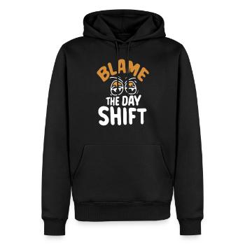 Blame the day shift night shift work - Men’s Premium Organic Hoodie - black - Front - Nico (187cm)