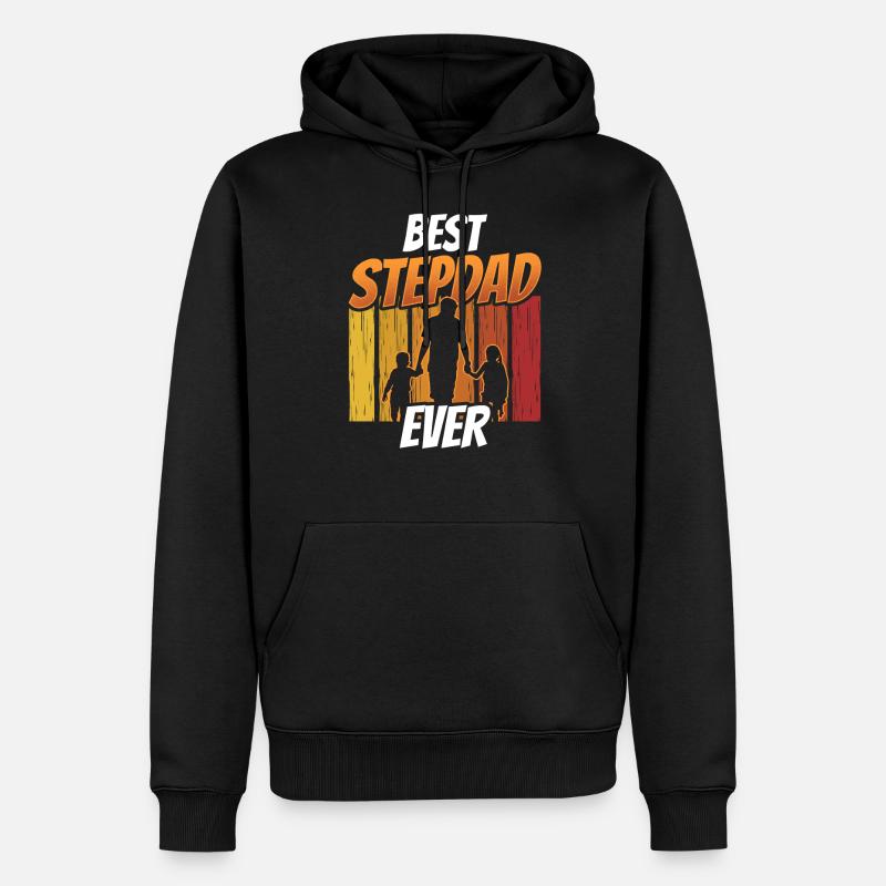 Best Stepfather Ever Stepdad Stepdad - Men’s Premium Organic Hoodie - black