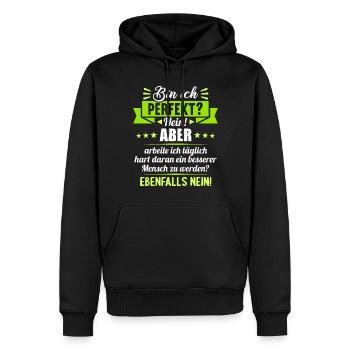 Bin ich perfekt? Nein. Aber arbeite ich daran - Männer Premium Bio Hoodie - Schwarz - Vorne - Nico (187cm)