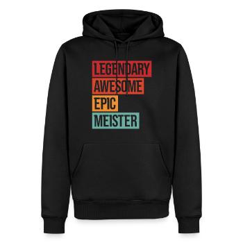 Legendary Awesome Epic Meister - Männer Premium Bio Hoodie - Schwarz - Vorne - Nico (187cm)