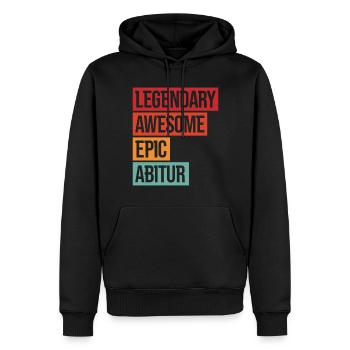 Legendary Awesome Epic Abitur - Männer Premium Bio Hoodie - Schwarz - Vorne - Nico (187cm)
