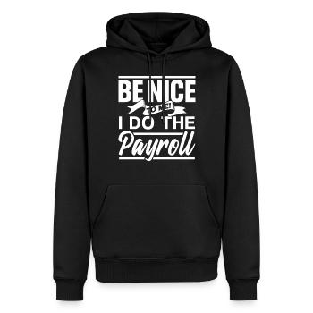 Soyez gentil avec moi je fais la paie - Sweat à capuche Premium bio Homme - noir - Devant - Nico (187cm)