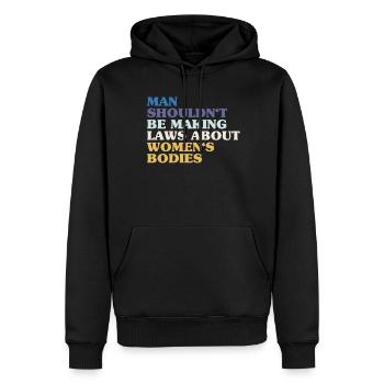 L’homme ne devrait pas faire de lois sur le corps des femmes - Sweat à capuche Premium bio Homme - noir - Devant - Nico (187cm)