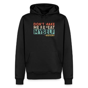 Ne me faites pas répéter une histoire rétro drôle - Sweat à capuche Premium bio Homme - noir - Devant - Nico (187cm)
