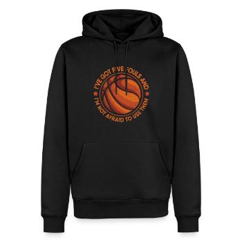 Five Fouls Not Afraid Basketball Hoops Ball Dunk - Männer Premium Bio Hoodie - Schwarz - Vorne - Nico (187cm)