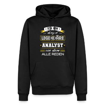 Ich Bin Dieser Legendäre Analyst Geschenk - Männer Premium Bio Hoodie - Schwarz - Vorne - Nico (187cm)