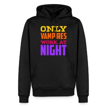 Seuls les vampires travaillent le jour en disant la nuit - Sweat à capuche Premium bio Homme - noir - Devant - Nico (187cm)