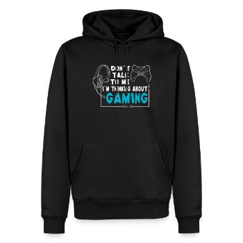 Gamer Don’t Talk To Me Je pense au jeu - Sweat à capuche Premium bio Homme - noir - Devant - Nico (187cm)