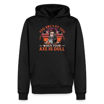 Vous n’êtes pas vous quand votre hache est terne - Sweat à capuche Premium bio Homme - noir - Devant - Nico (187cm)