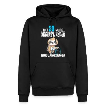 Mit 30 nichts anders nur langsamer 30 Geburtstag - Männer Premium Bio Hoodie - Schwarz - Vorne - Nico (187cm)