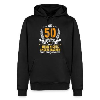 Mit 50 nichts anders nur langsamer 50 Geburtstag - Männer Premium Bio Hoodie - Schwarz - Vorne - Nico (187cm)