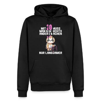 Mit 30 nichts anders nur langsamer 30 Geburtstag - Männer Premium Bio Hoodie - Schwarz - Vorne - Nico (187cm)