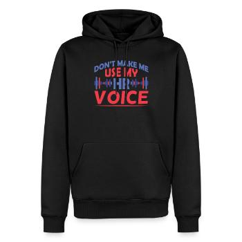 Ne me forcez pas à utiliser ma voix hr - Sweat à capuche Premium bio Homme - noir - Devant - Nico (187cm)