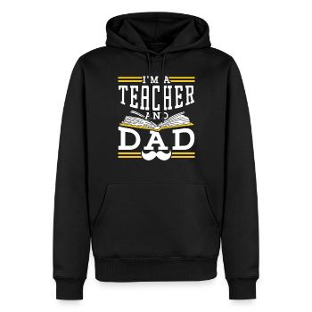 Ich Bin Lehrer Und Vater Papa Homeschool Vatertag - Männer Premium Bio Hoodie - Schwarz - Vorne - Nico (187cm)