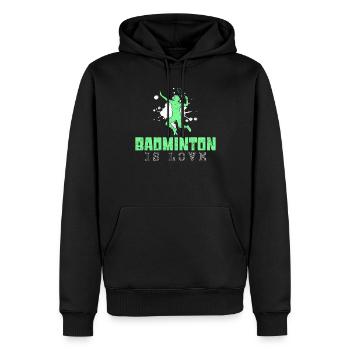 Badminton Spruch - Männer Premium Bio Hoodie - Schwarz - Vorne - Nico (187cm)
