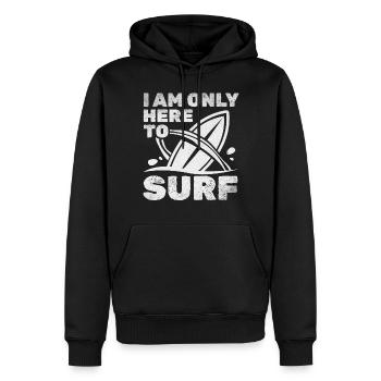 Surfboard Surfen Wassersurfer Ich bin nur hier um - Männer Premium Bio Hoodie - Schwarz - Vorne - Nico (187cm)