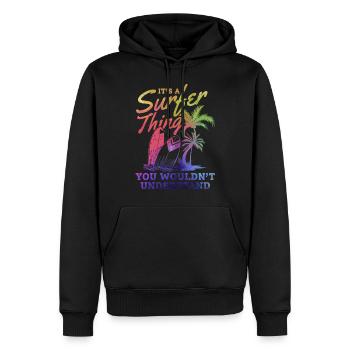 Surfer Es ist eine Surfer-Sache, die du nicht - Männer Premium Bio Hoodie - Schwarz - Vorne - Nico (187cm)
