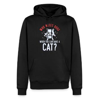 Qui a besoin de chiens quand vous pouvez avoir un chat - Sweat à capuche Premium bio Homme - noir - Devant - Nico (187cm)