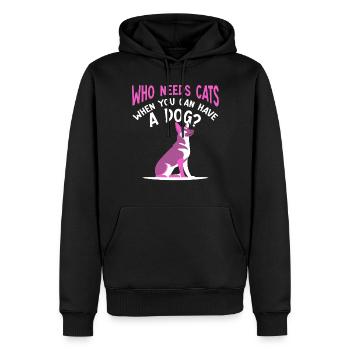 Wer Braucht Katzen Wenn Man Einen Hund Haben Kann - Männer Premium Bio Hoodie - Schwarz - Vorne - Nico (187cm)