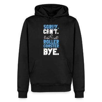 Roller Coaster Sorry. Cant. Scooter - Men’s Premium Organic Hoodie - black - Front - Nico (187cm)