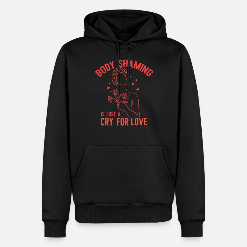 La honte corporelle n’est qu’un cri d’amour - Sweat à capuche Premium bio Homme - noir