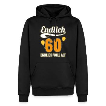Endlich 60 Jahre endlich voll alt 60 Geburtstag - Männer Premium Bio Hoodie - Schwarz - Vorne - Nico (187cm)