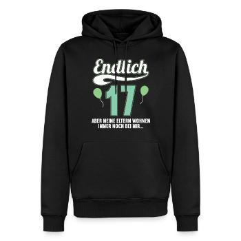 Endlich 17 aber Eltern leben bei mir 17 Geburtstag - Männer Premium Bio Hoodie - Schwarz - Vorne - Nico (187cm)