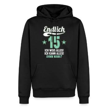 15 Jahre ich weiß kann alles Äh mama 15 Geburtstag - Männer Premium Bio Hoodie - Schwarz - Vorne - Nico (187cm)
