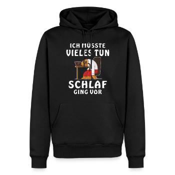 ICH MÜSSTE VIELES TUN SCHLAF GING VOR - Männer Premium Bio Hoodie - Schwarz - Vorne - Nico (187cm)