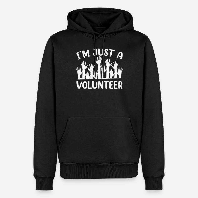 Je ne suis qu’un bénévole - Sweat à capuche Premium bio Homme - noir