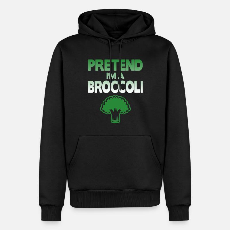 Faites semblant d’être un brocoli - Sweat à capuche Premium bio Homme - noir