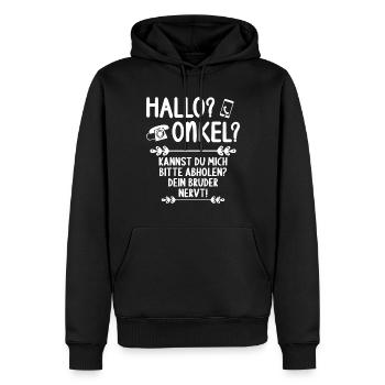 Hallo Onkel kannst mich abholen Bruder nervt - Männer Premium Bio Hoodie - Schwarz - Vorne - Nico (187cm)