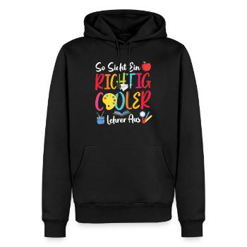 So Sieht ein richtig Cooler Lehrer Aus Schule Abi - Männer Premium Bio Hoodie - Schwarz - Vorne - Nico (187cm)