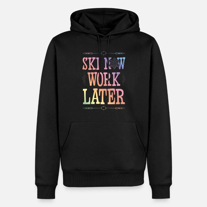 Ski now work later - Männer Premium Bio Hoodie - Schwarz