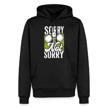 Pickleball Sorry Not Sorry - Männer Premium Bio Hoodie - Schwarz - Vorne - Nico (187cm)
