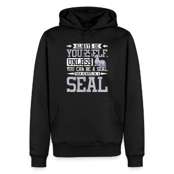 Be yourself unless you can be a seal - Männer Premium Bio Hoodie - Schwarz - Vorne - Nico (187cm)