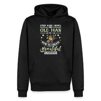 Old man show you how to create beautiful gardens - Männer Premium Bio Hoodie - Schwarz - Vorne - Nico (187cm)