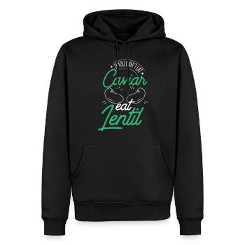 Wenn Du Keinen Kaviar Essen Kannst Esse Linsen - Männer Premium Bio Hoodie - Schwarz - Vorne - Nico (187cm)