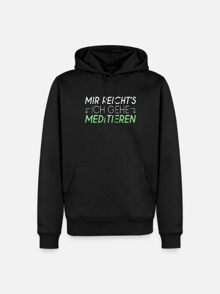 Meditieren Spruch - Männer Premium Bio Hoodie - Schwarz