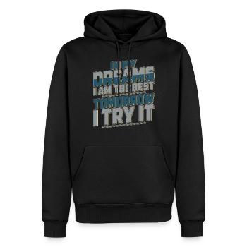 DANS MES RÊVES, JE SUIS LE MEILLEUR - Sweat à capuche Premium bio Homme - noir - Devant - Nico (187cm)