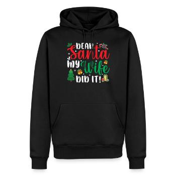 Christmas Saying Pun Dear Santa My Wife Did It - Men’s Premium Organic Hoodie - black - Front - Nico (187cm)