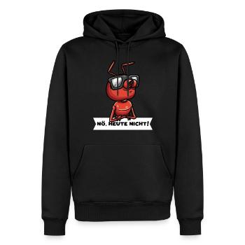 Feuerameise Mit Sonnenbrille Têtu Nö Heute Nicht - Männer Premium Bio Hoodie - Schwarz - Vorne - Nico (187cm)