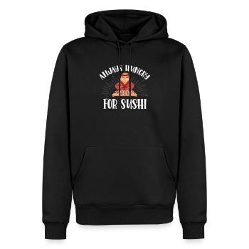 Immer Hungrig Nach Sushi-rollen Japanischer - Männer Premium Bio Hoodie - Schwarz - Vorne - Nico (187cm)