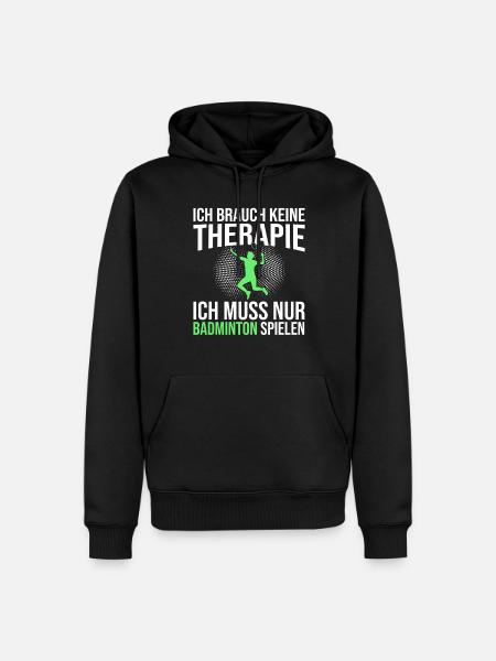 Badminton Spruch - Männer Premium Bio Hoodie - Schwarz