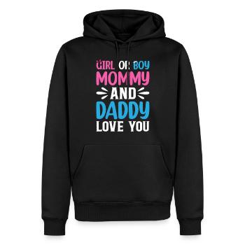 Girl Or Boy Mommy And Daddy Love You - Baby Gender - Männer Premium Bio Hoodie - Schwarz - Vorne - Nico (187cm)