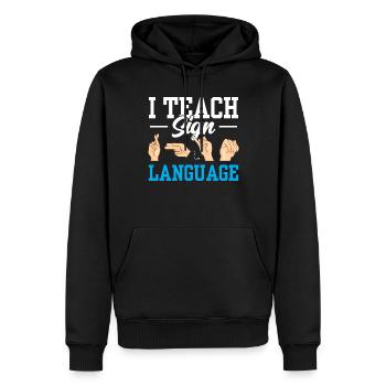 Ich Unterrichte Gebärdensprache Gebärden Awareness - Männer Premium Bio Hoodie - Schwarz - Vorne - Nico (187cm)